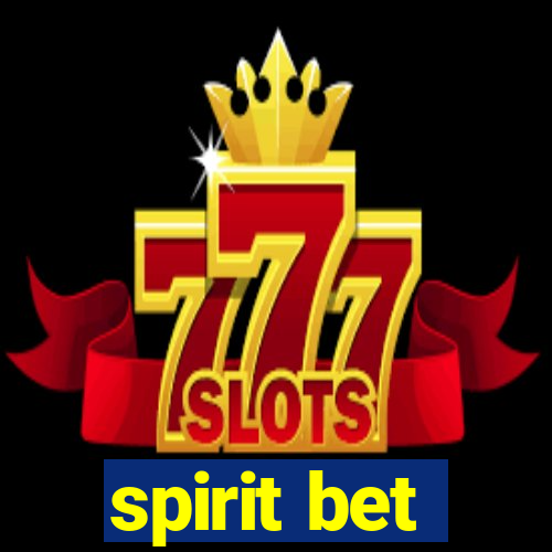 spirit bet